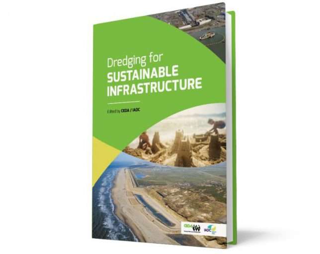 ‘Dredging for Sustainable Infrastructure’ (Credit: CEDA & IADC)